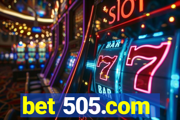 bet 505.com